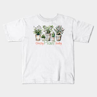 Crazy plant lady Kids T-Shirt